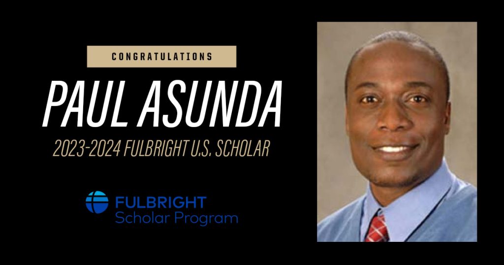 Congratulations Paul Asunda 2023-2024 Fulbright U.S. Scholar
