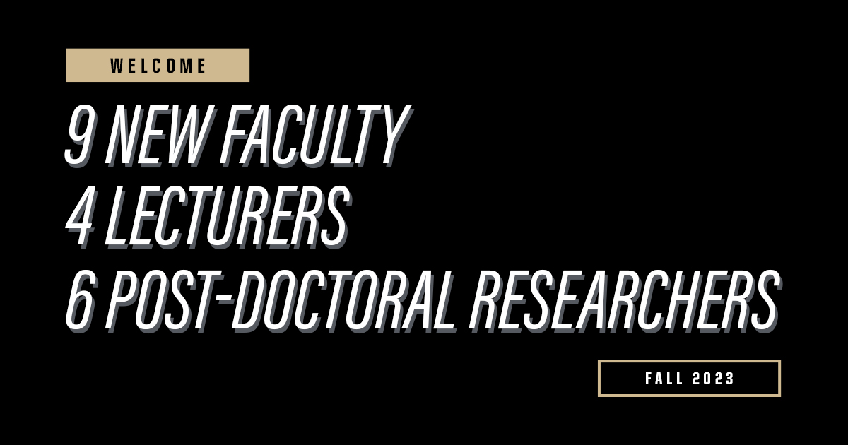 Welcome 9 faculty members 4 lecturers 6 post-doctoral researchers Fall 2023