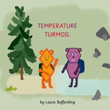 Temperature Turmoil  by Laura Bofferding