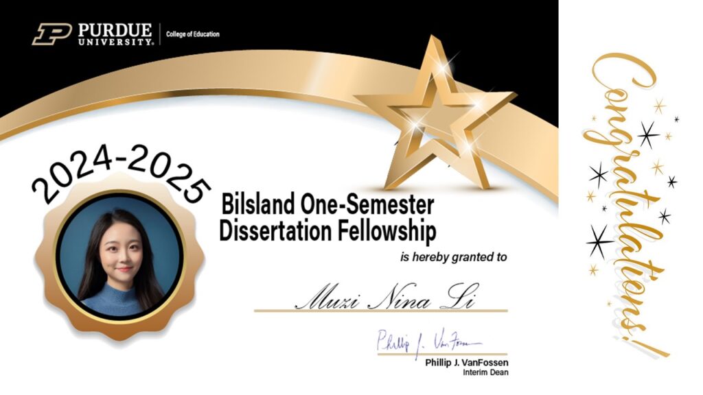 2024-2025 Bilsland One-Semester Dissertation Fellowship certificate presented to Muzi Nina Li