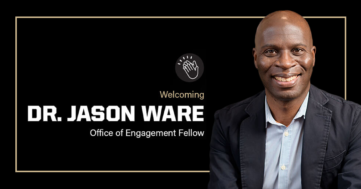Welcoming Dr. Jason Ware Office of Engagement Fellow